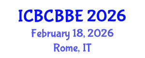 International Conference on Bioinformatics, Computational Biology and Biomedical Engineering (ICBCBBE) February 18, 2026 - Rome, Italy