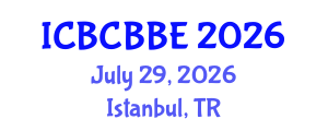 International Conference on Bioinformatics, Computational Biology and Biomedical Engineering (ICBCBBE) July 29, 2026 - Istanbul, Turkey