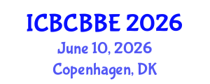 International Conference on Bioinformatics, Computational Biology and Biomedical Engineering (ICBCBBE) June 10, 2026 - Copenhagen, Denmark