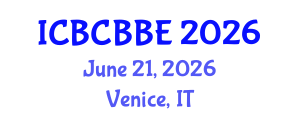 International Conference on Bioinformatics, Computational Biology and Biomedical Engineering (ICBCBBE) June 21, 2026 - Venice, Italy