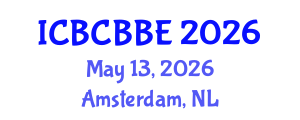 International Conference on Bioinformatics, Computational Biology and Biomedical Engineering (ICBCBBE) May 13, 2026 - Amsterdam, Netherlands