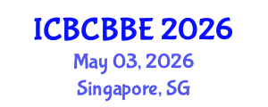 International Conference on Bioinformatics, Computational Biology and Biomedical Engineering (ICBCBBE) May 03, 2026 - Singapore, Singapore