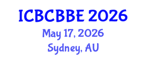 International Conference on Bioinformatics, Computational Biology and Biomedical Engineering (ICBCBBE) May 17, 2026 - Sydney, Australia