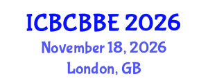 International Conference on Bioinformatics, Computational Biology and Biomedical Engineering (ICBCBBE) November 18, 2026 - London, United Kingdom