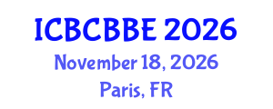 International Conference on Bioinformatics, Computational Biology and Biomedical Engineering (ICBCBBE) November 18, 2026 - Paris, France