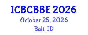 International Conference on Bioinformatics, Computational Biology and Biomedical Engineering (ICBCBBE) October 25, 2026 - Bali, Indonesia