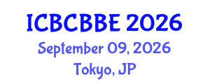 International Conference on Bioinformatics, Computational Biology and Biomedical Engineering (ICBCBBE) September 09, 2026 - Tokyo, Japan