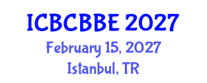 International Conference on Bioinformatics, Computational Biology and Biomedical Engineering (ICBCBBE) February 15, 2027 - Istanbul, Turkey International Conference on Bioinformatics, Computational Biology and Biomedical Engineering (ICBCBBE) February 15, 2027 - Istanbul, Turkey