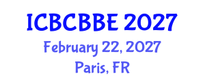 International Conference on Bioinformatics, Computational Biology and Biomedical Engineering (ICBCBBE) February 22, 2027 - Paris, France International Conference on Bioinformatics, Computational Biology and Biomedical Engineering (ICBCBBE) February 22, 2027 - Paris, France