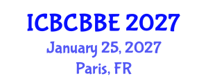 International Conference on Bioinformatics, Computational Biology and Biomedical Engineering (ICBCBBE) January 25, 2027 - Paris, France International Conference on Bioinformatics, Computational Biology and Biomedical Engineering (ICBCBBE) January 25, 2027 - Paris, France