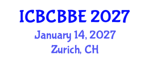 International Conference on Bioinformatics, Computational Biology and Biomedical Engineering (ICBCBBE) January 14, 2027 - Zurich, Switzerland International Conference on Bioinformatics, Computational Biology and Biomedical Engineering (ICBCBBE) January 14, 2027 - Zurich, Switzerland