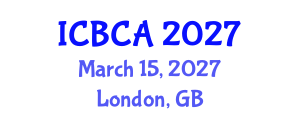 International Conference on Bioinorganic Chemistry and Applications (ICBCA) March 15, 2027 - London, United Kingdom International Conference on Bioinorganic Chemistry and Applications (ICBCA) March 15, 2027 - London, United Kingdom