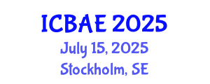 International Conference on Biological and Agricultural Engineering (ICBAE) July 15, 2025 - Stockholm, Sweden