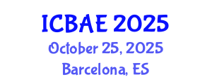 International Conference on Biological and Agricultural Engineering (ICBAE) October 25, 2025 - Barcelona, Spain