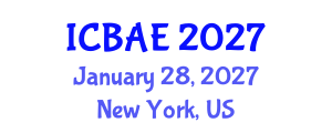 International Conference on Biological and Agricultural Engineering (ICBAE) January 28, 2027 - New York, United States International Conference on Biological and Agricultural Engineering (ICBAE) January 28, 2027 - New York, United States