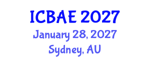 International Conference on Biological and Agricultural Engineering (ICBAE) January 28, 2027 - Sydney, Australia International Conference on Biological and Agricultural Engineering (ICBAE) January 28, 2027 - Sydney, Australia