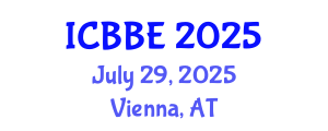 International Conference on Biological and Biomedical Engineering (ICBBE) July 29, 2025 - Vienna, Austria