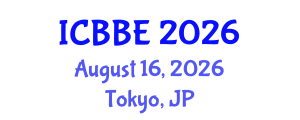 International Conference on Biological and Biomedical Engineering (ICBBE) August 16, 2026 - Tokyo, Japan