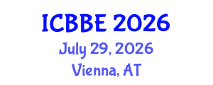 International Conference on Biological and Biomedical Engineering (ICBBE) July 29, 2026 - Vienna, Austria