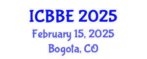 International Conference on Biological and Bioprocess Engineering (ICBBE) February 15, 2025 - Bogota, Colombia