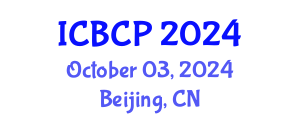 International Conference on Biological and Chemical Processes (ICBCP) October 03, 2024 - Beijing, China