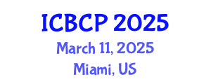 International Conference on Biological and Chemical Processes (ICBCP) March 11, 2025 - Miami, United States