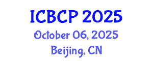 International Conference on Biological and Chemical Processes (ICBCP) October 06, 2025 - Beijing, China