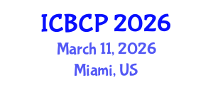International Conference on Biological and Chemical Processes (ICBCP) March 11, 2026 - Miami, United States