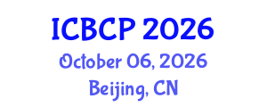 International Conference on Biological and Chemical Processes (ICBCP) October 06, 2026 - Beijing, China