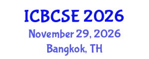 International Conference on Biological and Chemical Systems Engineering (ICBCSE) November 29, 2026 - Bangkok, Thailand International Conference on Biological and Chemical Systems Engineering (ICBCSE) November 29, 2026 - Bangkok, Thailand
