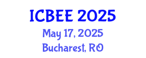 International Conference on Biological and Ecological Engineering (ICBEE) May 17, 2025 - Bucharest, Romania