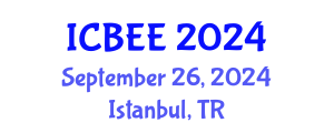 International Conference on Biological and Environmental Engineering (ICBEE) September 26, 2024 - Istanbul, Turkey
