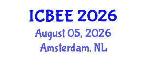 International Conference on Biological and Environmental Engineering (ICBEE) August 05, 2026 - Amsterdam, Netherlands