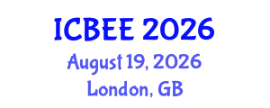 International Conference on Biological and Environmental Engineering (ICBEE) August 19, 2026 - London, United Kingdom