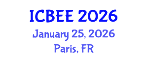 International Conference on Biological and Environmental Engineering (ICBEE) January 25, 2026 - Paris, France