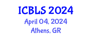International Conference on Biological and Life Sciences (ICBLS) April 04, 2024 - Athens, Greece