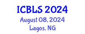 International Conference on Biological and Life Sciences (ICBLS) August 08, 2024 - Lagos, Nigeria