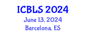 International Conference on Biological and Life Sciences (ICBLS) June 13, 2024 - Barcelona, Spain