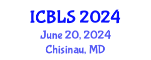 International Conference on Biological and Life Sciences (ICBLS) June 20, 2024 - Chisinau, Republic of Moldova