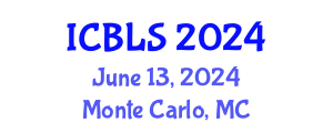 International Conference on Biological and Life Sciences (ICBLS) June 13, 2024 - Monte Carlo, Monaco