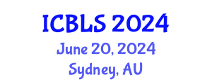 International Conference on Biological and Life Sciences (ICBLS) June 20, 2024 - Sydney, Australia