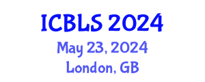International Conference on Biological and Life Sciences (ICBLS) May 23, 2024 - London, United Kingdom
