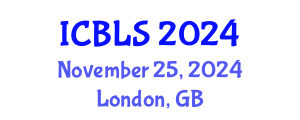 International Conference on Biological and Life Sciences (ICBLS) November 25, 2024 - London, United Kingdom