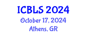 International Conference on Biological and Life Sciences (ICBLS) October 17, 2024 - Athens, Greece