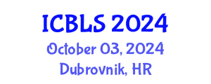 International Conference on Biological and Life Sciences (ICBLS) October 03, 2024 - Dubrovnik, Croatia