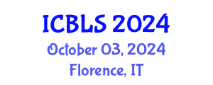 International Conference on Biological and Life Sciences (ICBLS) October 03, 2024 - Florence, Italy