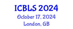 International Conference on Biological and Life Sciences (ICBLS) October 17, 2024 - London, United Kingdom