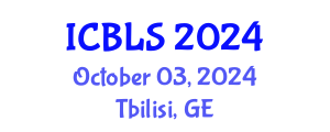 International Conference on Biological and Life Sciences (ICBLS) October 03, 2024 - Tbilisi, Georgia