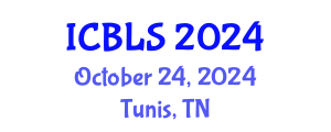 International Conference on Biological and Life Sciences (ICBLS) October 24, 2024 - Tunis, Tunisia