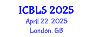 International Conference on Biological and Life Sciences (ICBLS) April 22, 2025 - London, United Kingdom